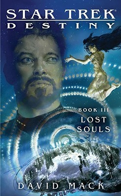 David Alan Mack: Lost Souls: Destiny, Book III (Paperback, 2008, Pocket Books)