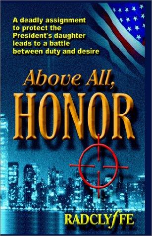 Radclyffe: Above All, Honor (Paperback, 2001, Justice House Publishing)
