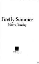 Maeve Binchy: Firefly summer (1988, Delacorte Press)