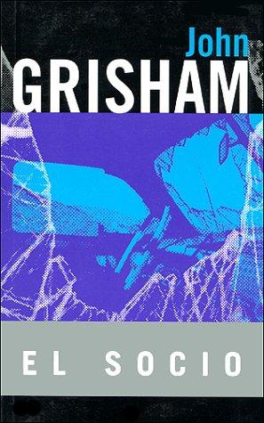 John Grisham: El Socio (Paperback, Spanish language, 1999, Ediciones B)