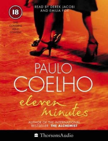 Paulo Coelho: Eleven Minutes (AudiobookFormat, 2004, Thorsons)