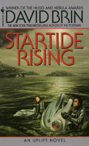 David Brin: Startide Rising (Uplift Trilogy Book 2) (Spectra)