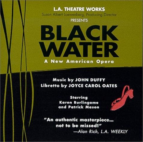 Black Water  (AudiobookFormat, 1998, L a Theatre Works)