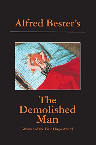 Alfred Bester: The Demolished Man (Paperback, 2014, iBooks)