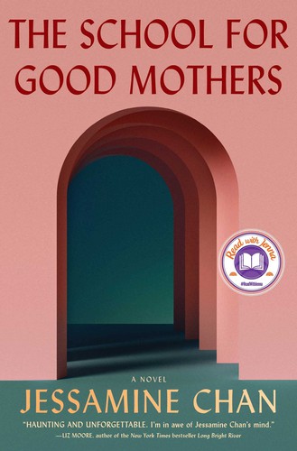 Jessamine Chan: School for Good Mothers (2022, Simon & Schuster)