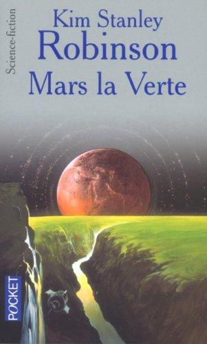 Kim Stanley Robinson, Michel Demuth: Mars la Verte (Paperback, French language, 2003, Pocket)