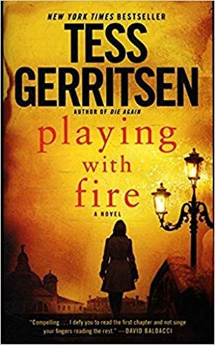 Tess Gerritsen: Playing With Fire (Paperback, 2016, Ballantine Books (Mm))