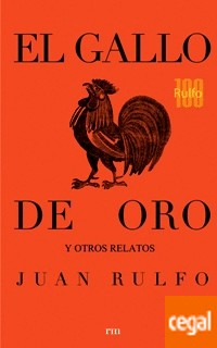 Juan Rulfo: El gallo de oro y otros relatos (2017, RM Verlag)