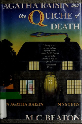 Agatha Raisin and the quiche of death (1992, St. Martin's Press)