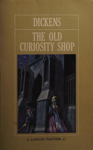 Charles Dickens: The Old Curiosity Shop (1964, Panther Books)