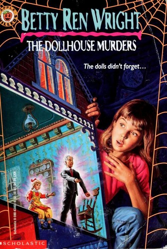 Betty Ren Wright: The Dollhouse Murders (Paperback, 1983, Scholastic)