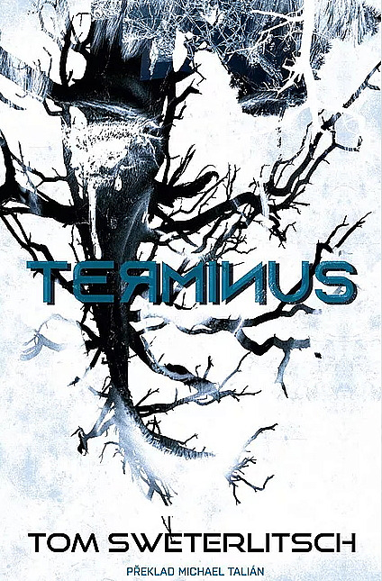 Terminus (Hardcover, Czech language, 2019, Planeta9)