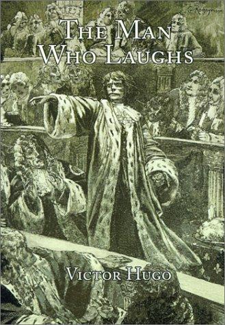 Victor Hugo: The Man Who Laughs (Hardcover, 2001, Paper Tiger (NJ))