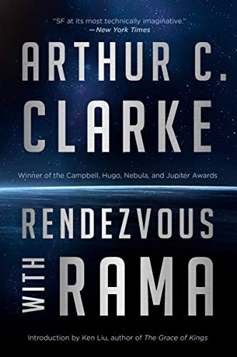 Arthur C. Clarke: Rendezvous with Rama (2020, Houghton Mifflin Harcourt Publishing Company)