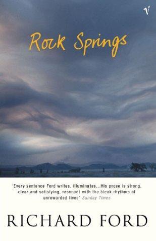 Richard Ford: Rock Springs (2003)