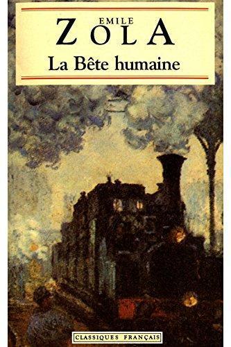 Émile Zola: la bête humaine (French language)