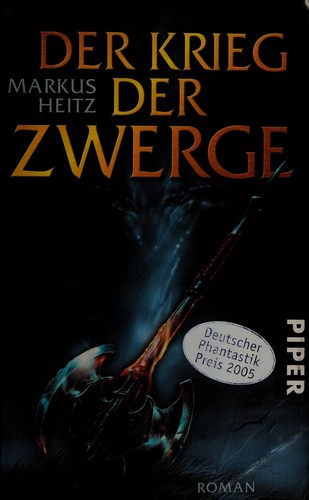 Markus Heitz: Der Krieg der Zwerge (Paperback, German language, 2004, Piper)