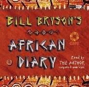 Bill Bryson: Bill Bryson's African Diary (AudiobookFormat, 2003, Corgi Audio)