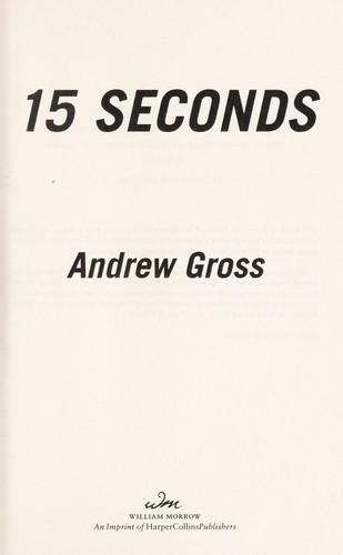 Andrew Gross: 15 seconds (2012, HarperCollins Publishers)