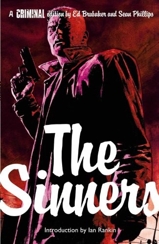 Ed Brubaker: Criminal Vol. 5: The Sinners (2010, Marvel)