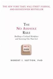 로버트 서튼: The No Asshole Rule (Paperback, 2008, Business Plus)