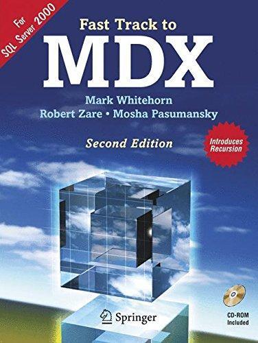 Robert Zare, Mosha Pasumansky, Mark Whitehorn: Fast Track to MDX (2006)