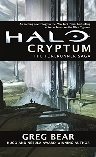 Greg Bear: Halo : Cryptum (Paperback, 2015, Tor Books)