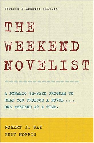 Robert J. Ray: The weekend novelist (2005, Billboard Books)