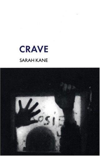 Sarah Kane: Crave (1998, Methuen Drama)
