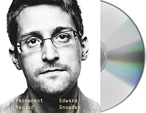 Edward Snowden, Holter Graham: Permanent Record (AudiobookFormat, 2019, Macmillan Audio)