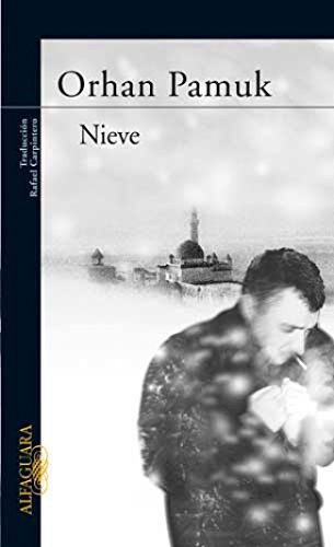 Orhan Pamuk: NIEVE (2005, ALFAGUARA)