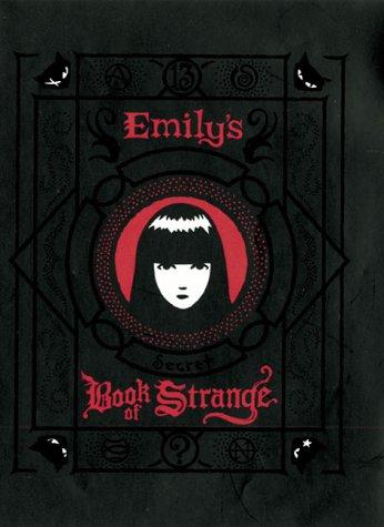 Rob Reger: Emily's Secret Book of Strange (Hardcover, Chronicle Books)