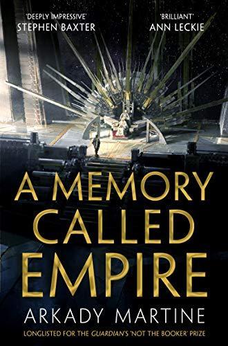 Arkady Martine: A Memory Called Empire (Paperback, 2020, Pan Macmillan)