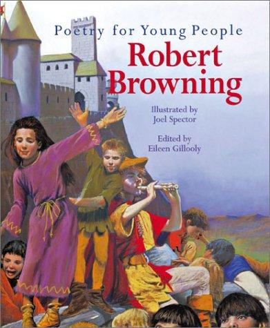Robert Browning, Daniel Karlin, John Woolford: Poetry for Young People (Hardcover, 2001, Sterling)