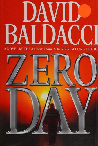 David Baldacci: Zero Day (2011, Grand Central Publishing)