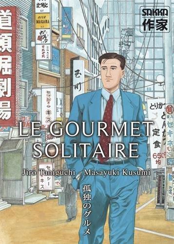 Jiro Taniguchi, Masayuki Qusumi: Le gourmet solitaire (French language)