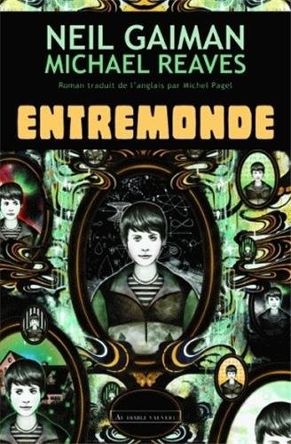 Neil Gaiman: Entremonde (2010, Au Diable Vauvert)