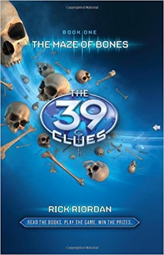 Rick Riordan: The Maze of Bones (The 39 Clues, #1) (Hardcover, 2008, Scholastic)