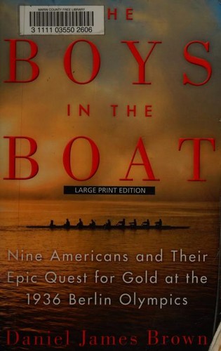 Daniel James Brown: Boys in the Boat (2014, Large Print Press)