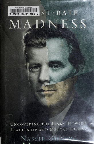 S. Nassir Ghaemi: A first-rate madness (2011, Penguin Press)