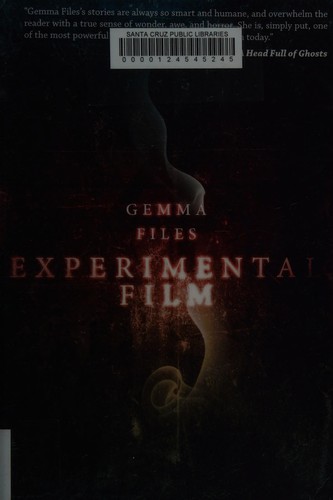 Gemma Files: Experimental film (2015)