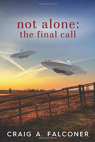 Craig A. Falconer: Not Alone (Paperback, 2019, Independently published)