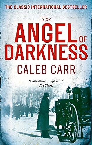 Caleb Carr: Angel of Darkness (Paperback, 2011, Sphere)