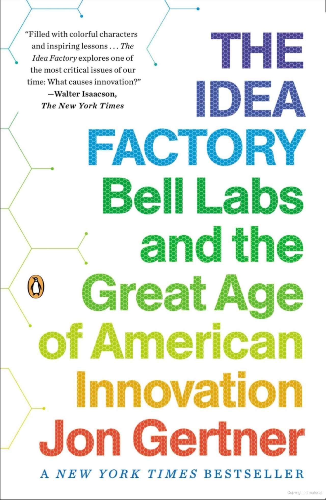 Jon Gernter: The idea factory (2012, Penguin Press)