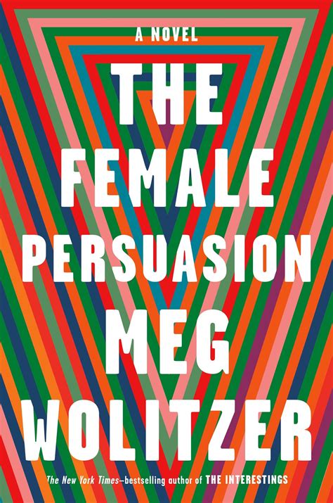 Meg Wolitzer: The Female Persuasion (2018)