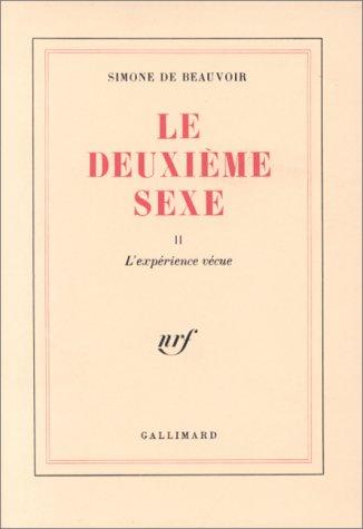 Simone de Beauvoir: Le Deuxième Sexe, tome 2  (Paperback, 1965, Gallimard)
