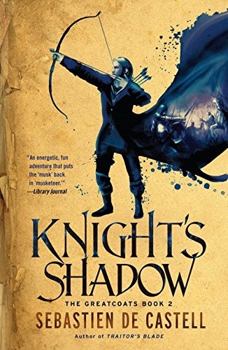 Sebastien de Castell: Knight's Shadow (Hardcover, 2015, Viking)