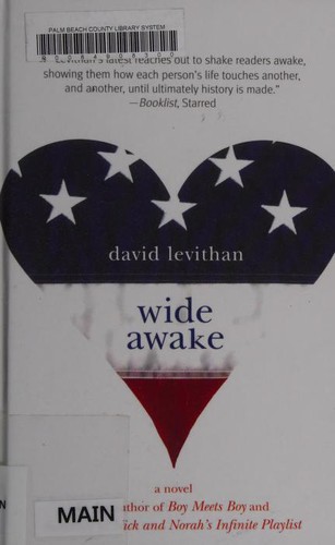 David Levithan: Wide Awake (Hardcover, 2009)
