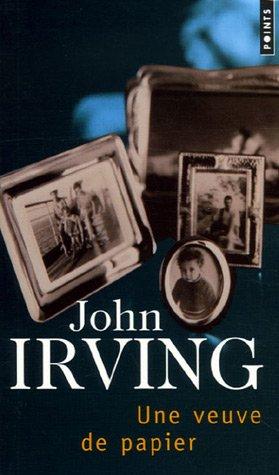 John Irving: Une Veuve de Papier / A Paper Widow (Paperback, French language, 2000, Threshold)