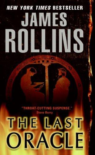 James Rollins: The Last Oracle (Paperback, 2009, Harper)
